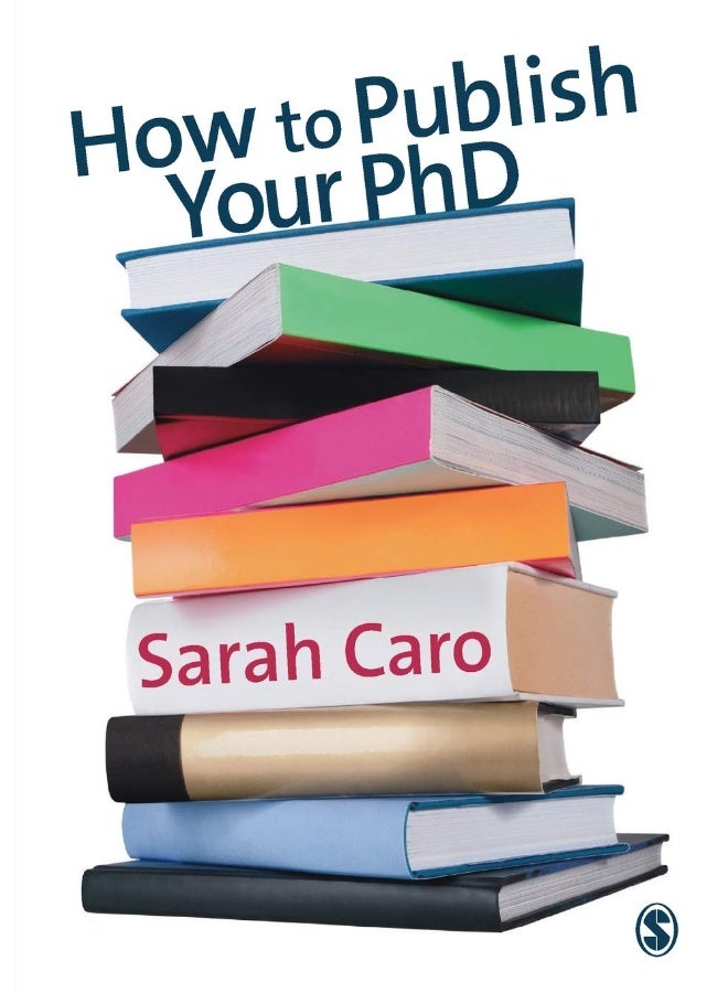 How to Publish Your PhD