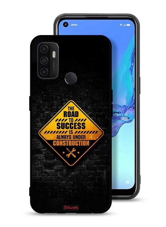 Tolwak Oppo A33 (2020) Protective Case Cover The Road To Success Is Always Under Construction - Image 1