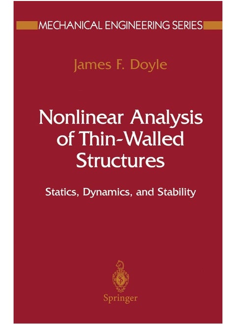 Nonlinear Analysis of Thin-Walled Structures: Statics, Dynamics, and Stability