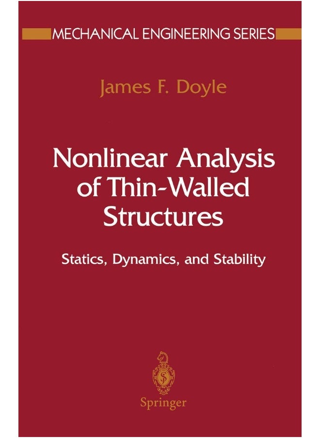 Nonlinear Analysis of Thin-Walled Structures: Statics, Dynamics, and Stability