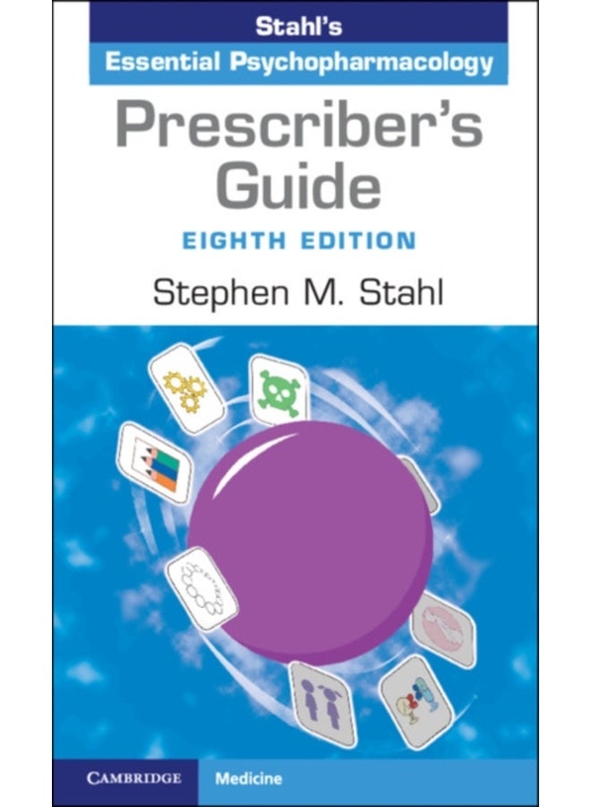 Prescriber's Guide : Stahl's Essential Psychopharmacology