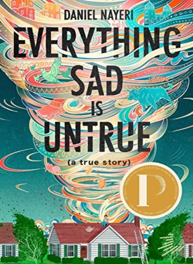 EVERYTHING SAD IS UNTRUE A TRUE STORY