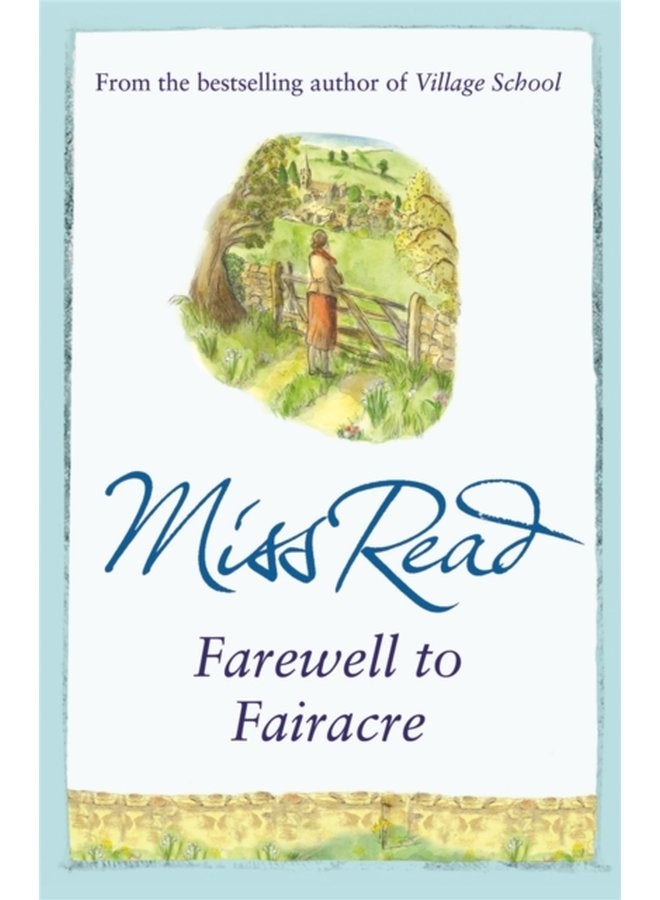 Farewell to Fairacre The eleventh novel in the Fairacre series - Paperback