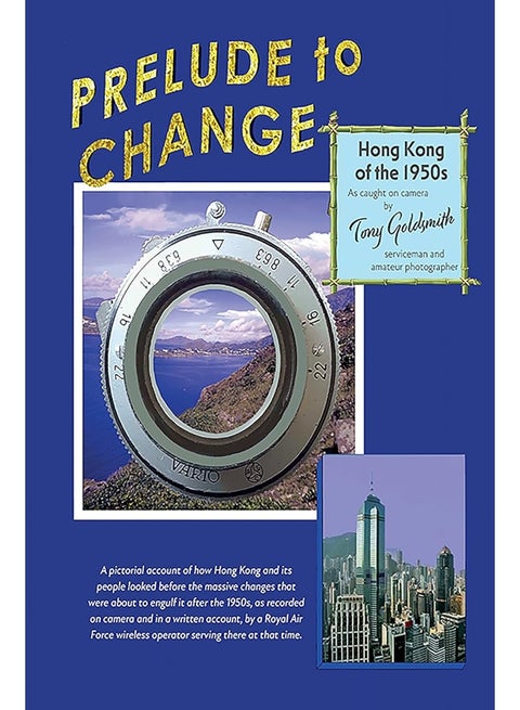 Prelude to Change, Hong Kong of the 1950s