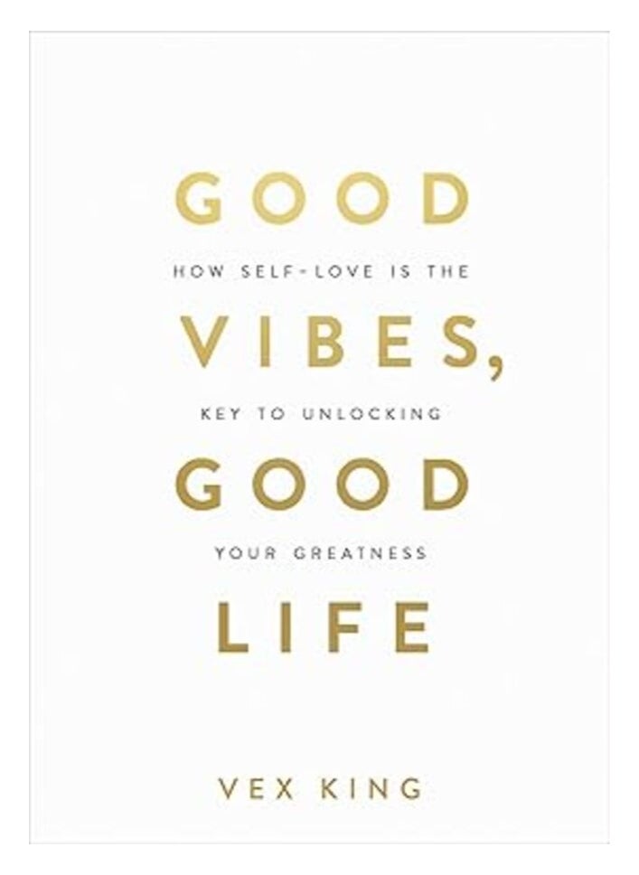 Good Vibes, Good Life: How Self-Love Is the Key to Unlocking Your Greatness: OVER 2 MILLION  - Image 1