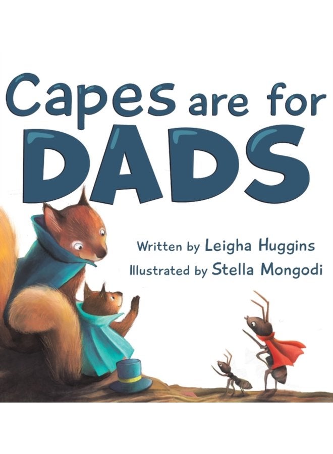 Capes are for Dads - Hardback