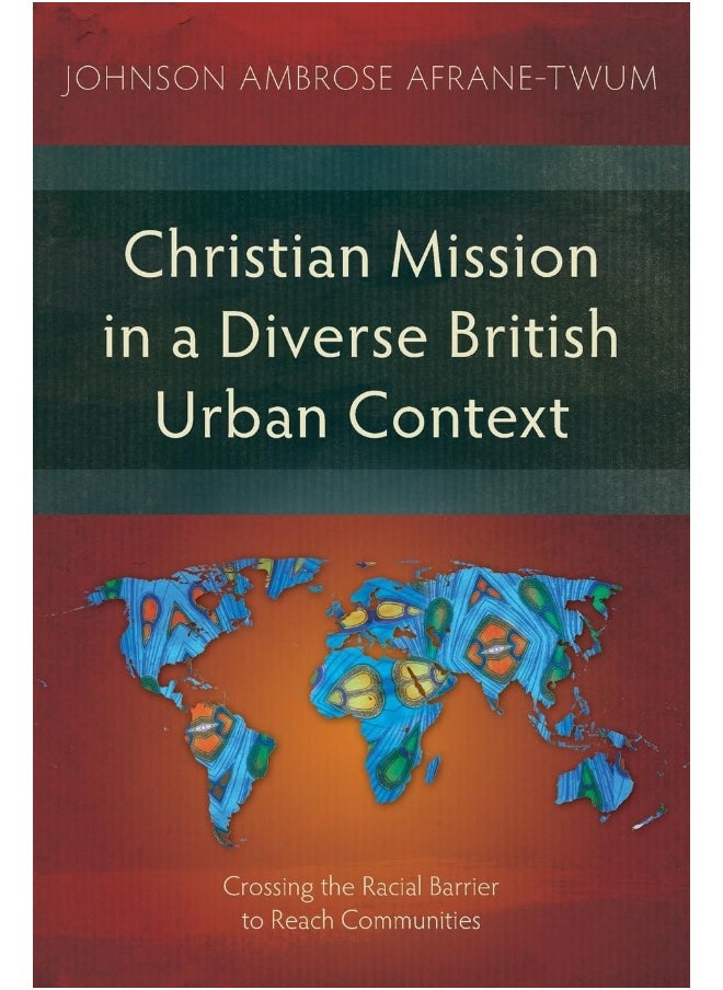 Christian Mission in a Diverse British Urban Context: Crossing the Racial Barrier to Reach Communities  - Image 1