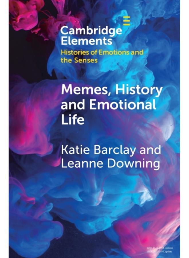 Memes, History and Emotional Life 