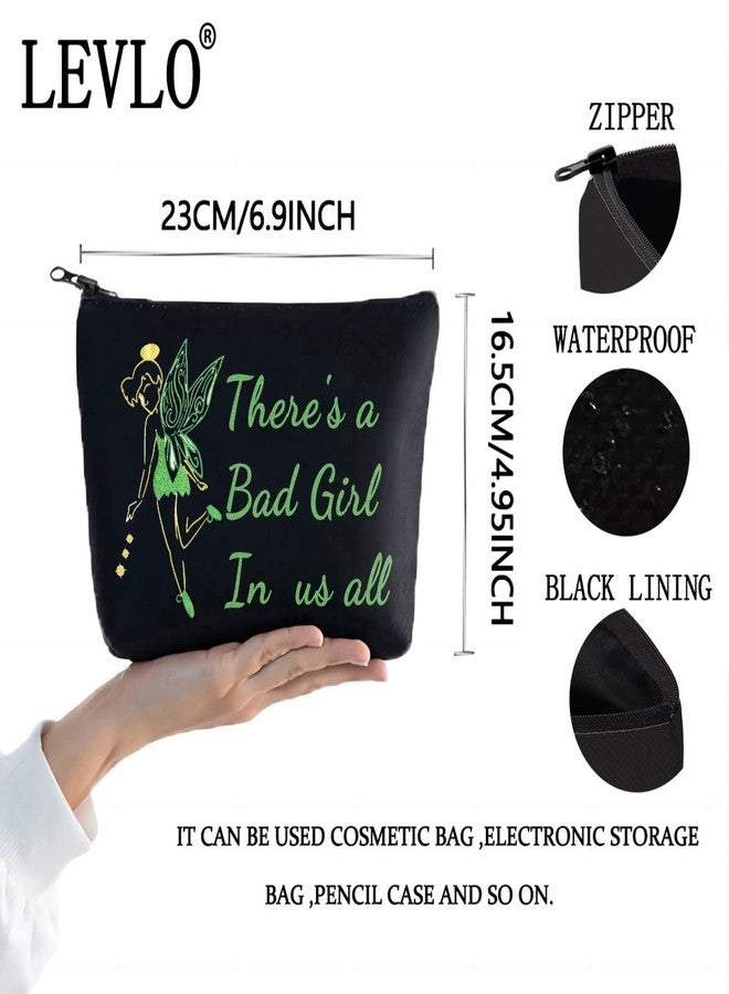 LEVLO Fairy Tale Quote Cosmetic Bag Fairy Pixie Lover Gift There's a Bad Girl In Us All Makeup Zipper Pouch Bag For Women (Bad girl Black) - Image 2