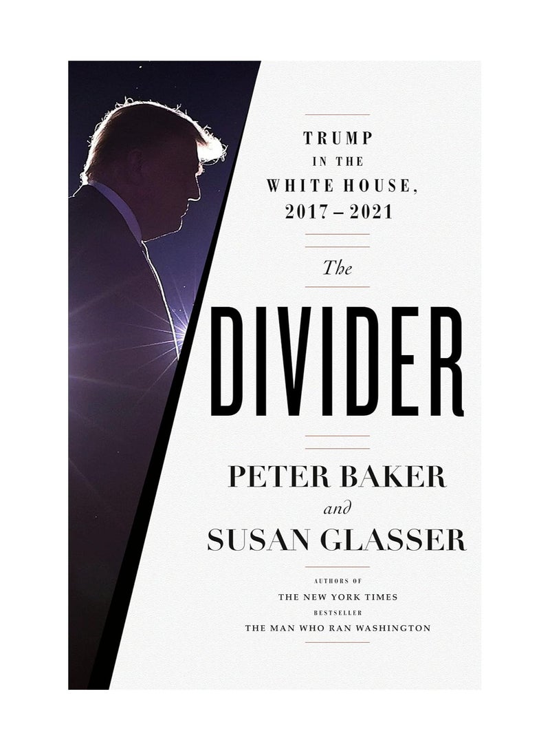 The Divider  Trump in the White House 20172021 