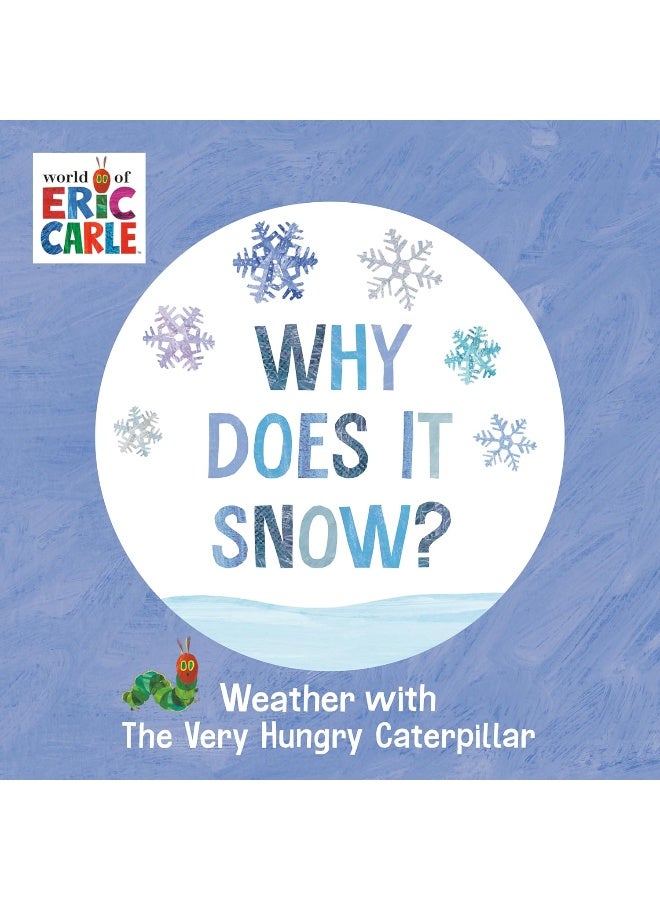 Why Does It Snow?: Weather with The Very Hungry Caterpillar - Image 1
