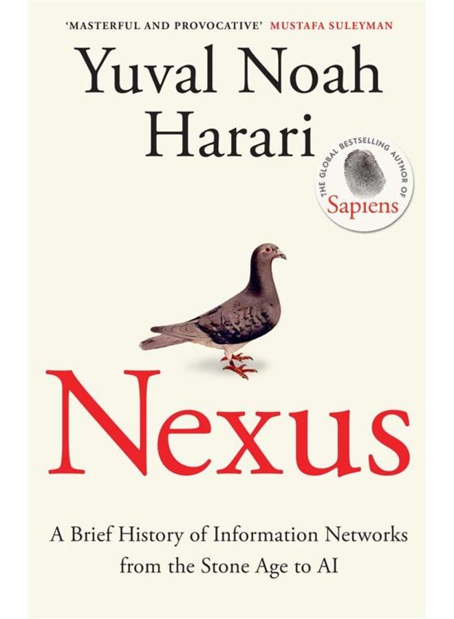 Nexus: A Brief History of Information Networks from the Stone Age to AI
