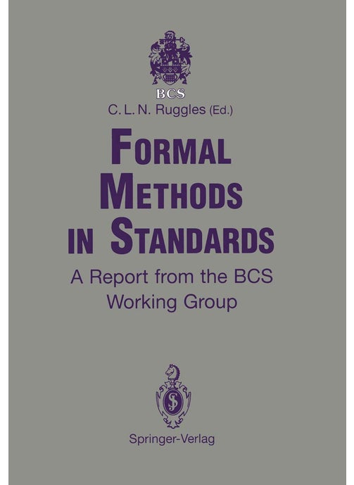 Formal Methods in Standards: A Report from the BCS Working Group