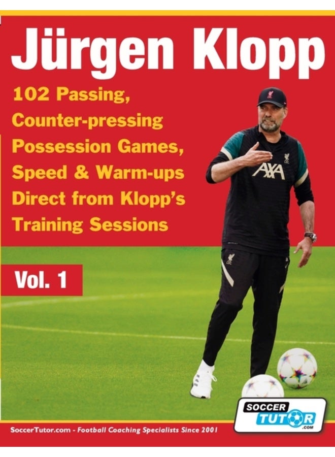 Jurgen Klopp - 102 Passing, Counter-pressing Possession Games, Speed & Warm-ups Direct from Klopp's Training Sessions