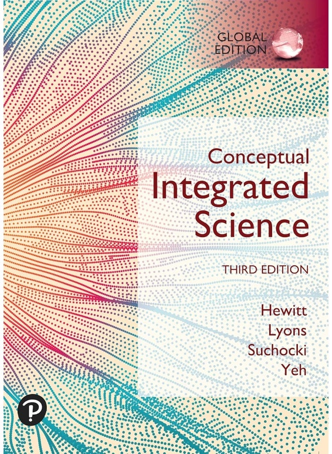 Pearson Conceptual Integrated Science, Global Edition