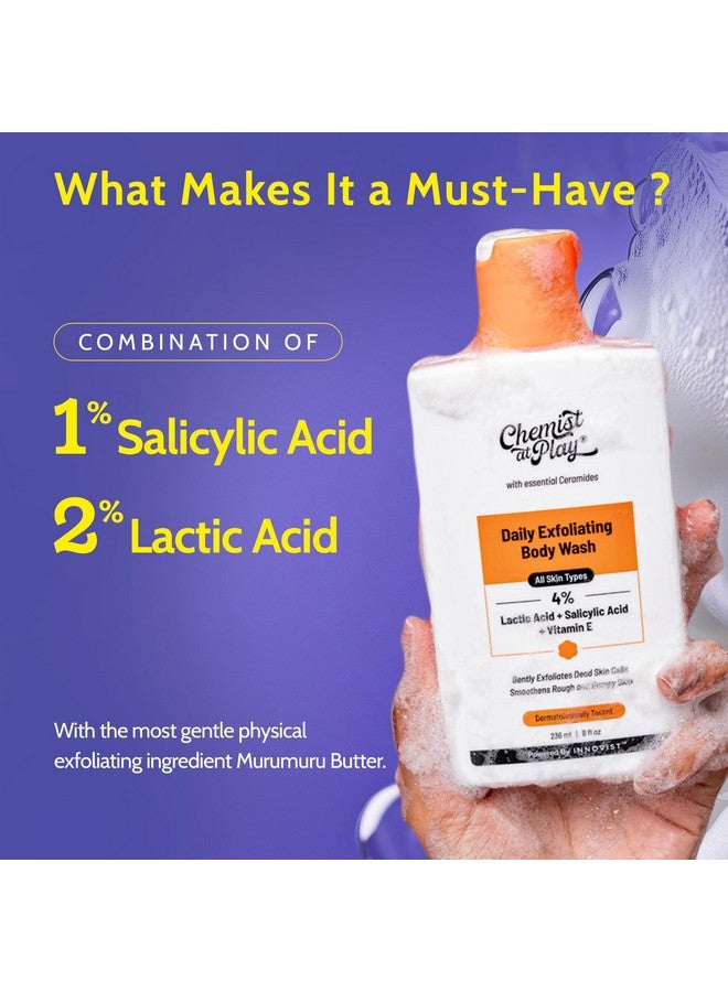 Chemist At Play Exfoliating Body Wash 236ml | 4% (Salicylic Acid, Vitamin E and Lactic Acid) | Paraben & SLS Free | Gentle Exfoliating Shower Gel | Removes Tan| Prevents Dry, Rough, Bumpy Skin | Men & Women - Image 3