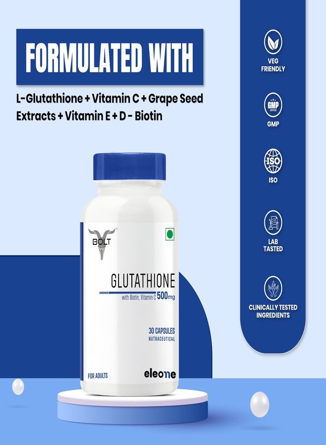 Bolt Nutrition Glutathione Capsules (Pack of 30) with Vitamin C, E, Biotin & Grape Seed | Skin Glow | Reduce Dark Spots, Fight Pigmentation, Repair Dull Skin & Boost Immunity - Image 4