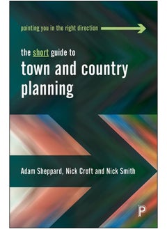 The Short Guide to Town and Country Planning 2e 