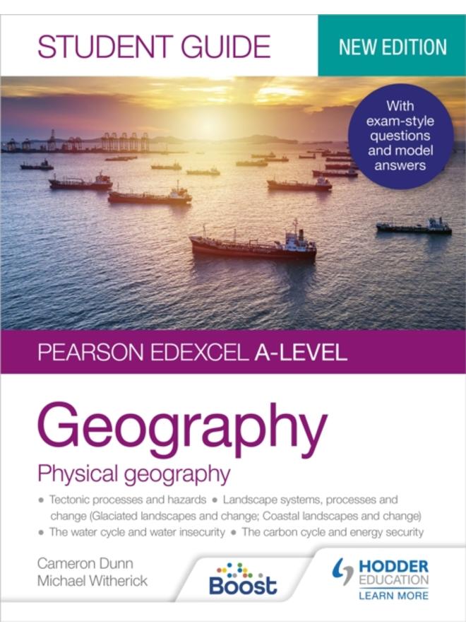 Pearson Edexcel A-level Geography Student Guide 1: Physical Geography 