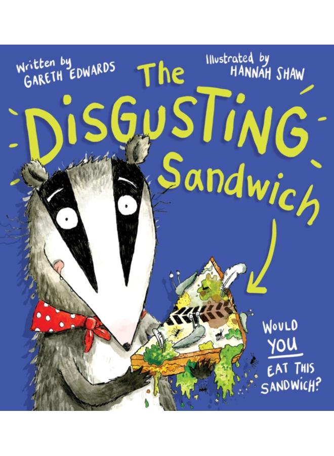 The Disgusting Sandwich