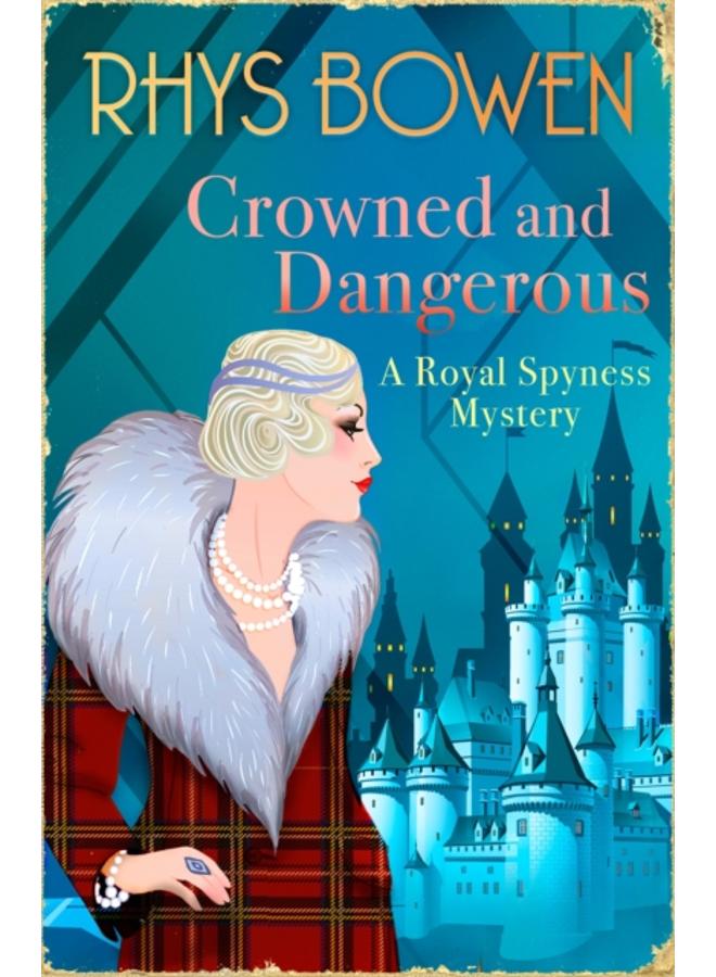 Crowned and Dangerous 