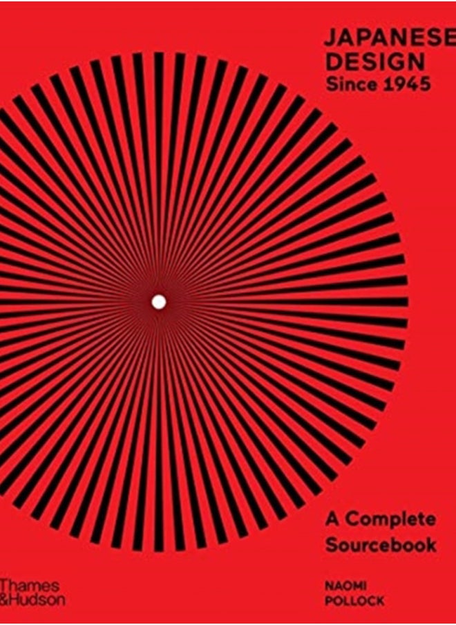 Japanese Design Since 1945 : A Complete Sourcebook 
