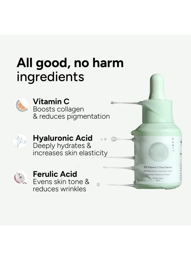 Gabit 8% Vitamin C Face Serum for Glowing Skin | Brightening Serum for Dark Spots, Tanned & Dull Skin; Hydrates | Alpha Arbutin, Hyaluronic, Ferulic, CiCa, Prebiotic, Probiotic | Oil & PEG free |30 ml - Image 3