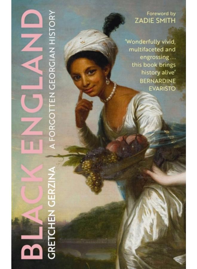Black England : A Forgotten Georgian History