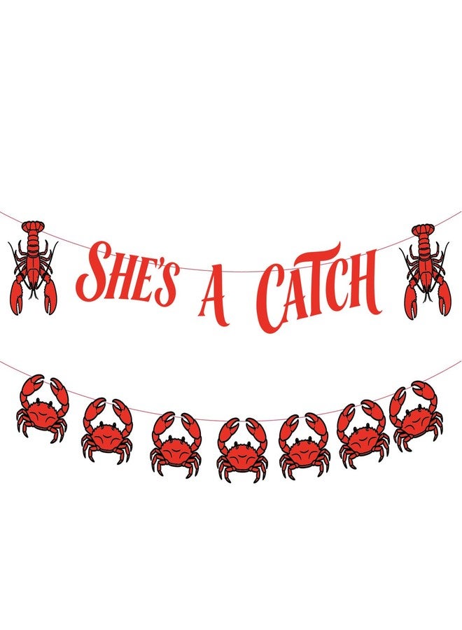 CHOOSE-IT "She's a Catch" - Red Lobster Bachelorette Party Banner for Women, Coastal Bridal Celebrations, East Coast Bach Weekend Engagement (6ft Banner with Hanging Rope) - Image 1
