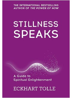 STILLNESS SPEAKS 