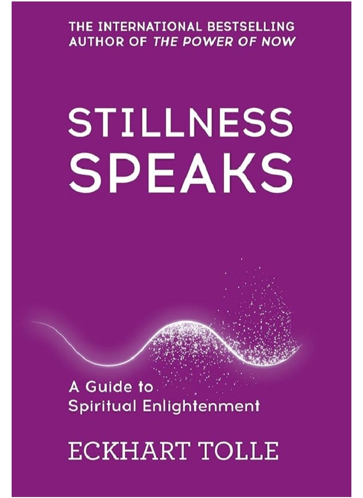 STILLNESS SPEAKS 