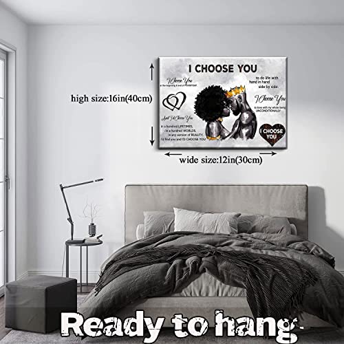 AKOTAC Framed African American Canvas Prints Black Couple I Choose You Poster Black King and ​Queen Wall Art Afro Black Romantic Couple Wall Art for Bedroom Living Room Decor(Black couple, 16in×12in) - Image 2
