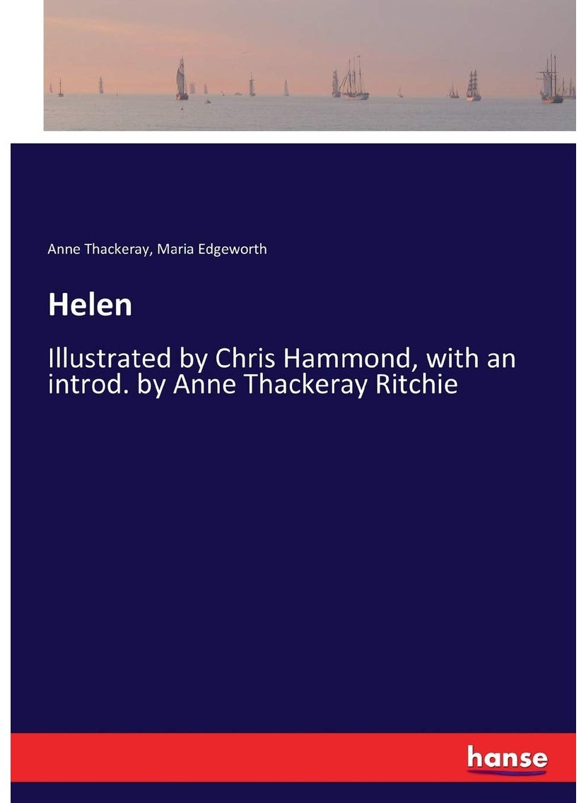 Helen: Illustrated by Chris Hammond, with an introd. by Anne Thackeray Ritchie  - Image 1