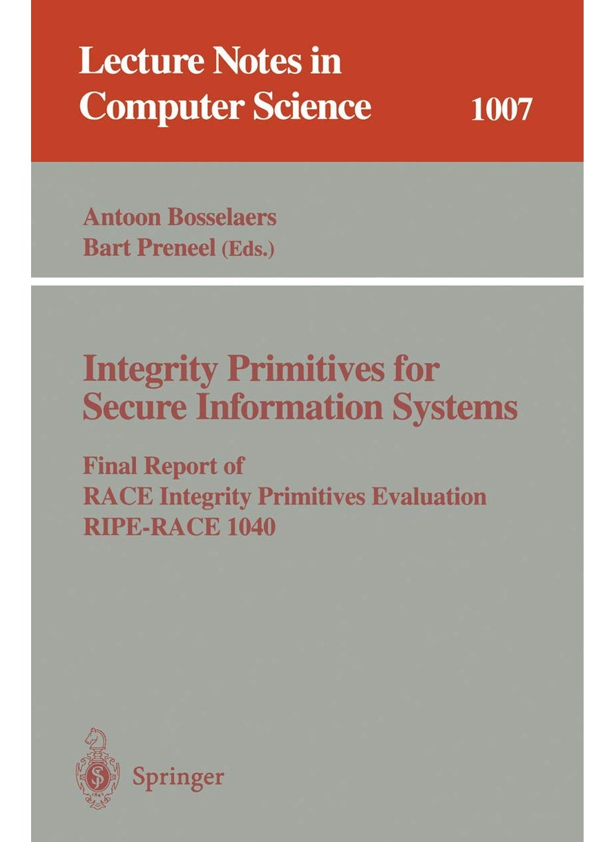 Integrity Primitives for Secure Information Systems: Final RIPE Report of RACE Integrity Primitives Evaluation 