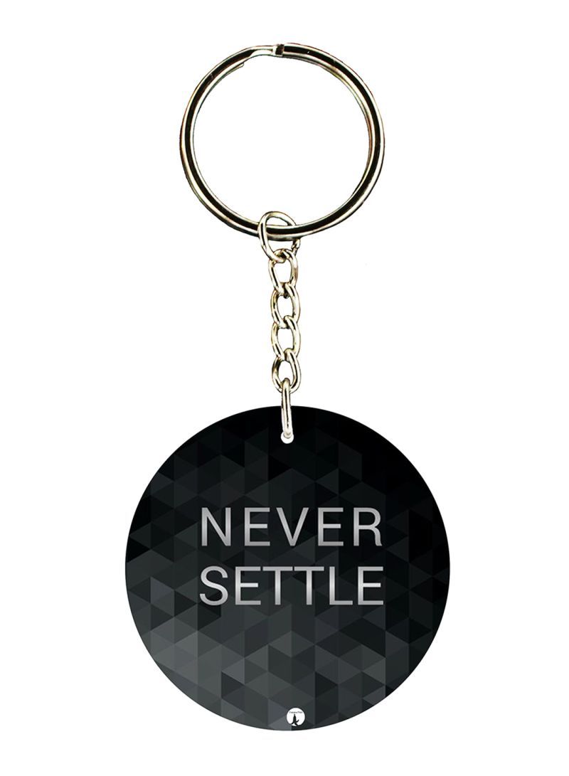 Never Settle Printed Keychain