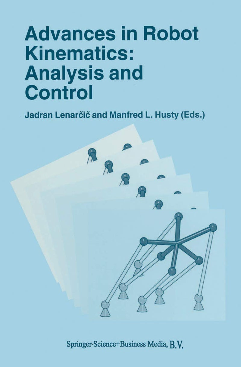 Advances in Robot Kinematics: Analysis and Control Paperback - 1 December 2010
