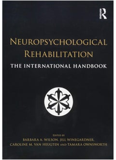 Routledge Neuropsychological Rehabilitation: The International Handbook  - Image 2