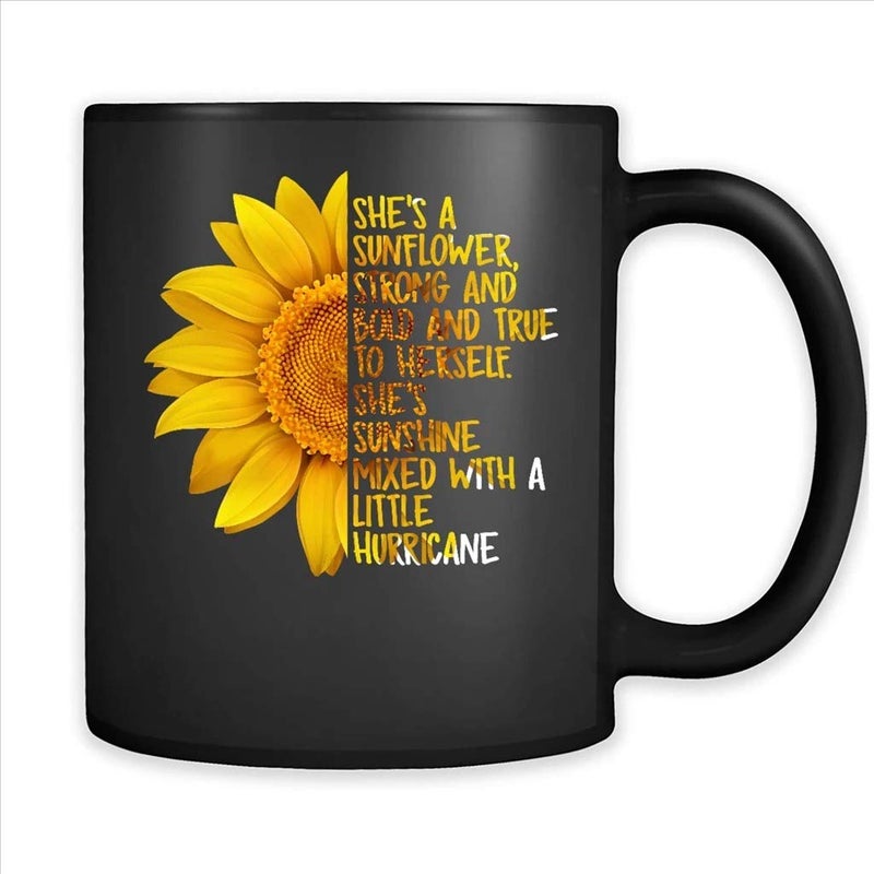 Shes A Sunflower Strong And Bold And True To Herself  FullWrap Coffee Black Mug