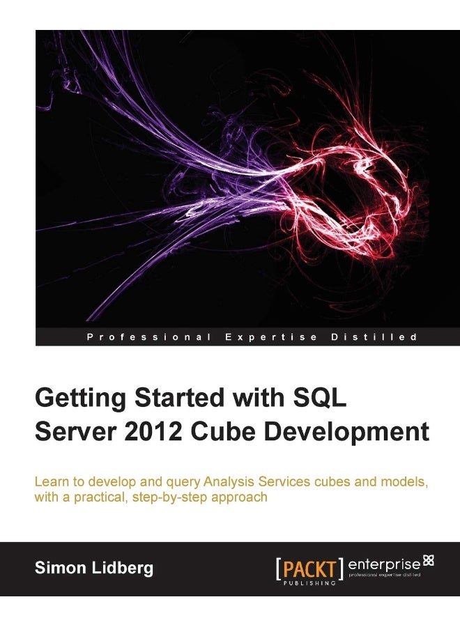 Getting Started with SQL Server 2012 Cube Development