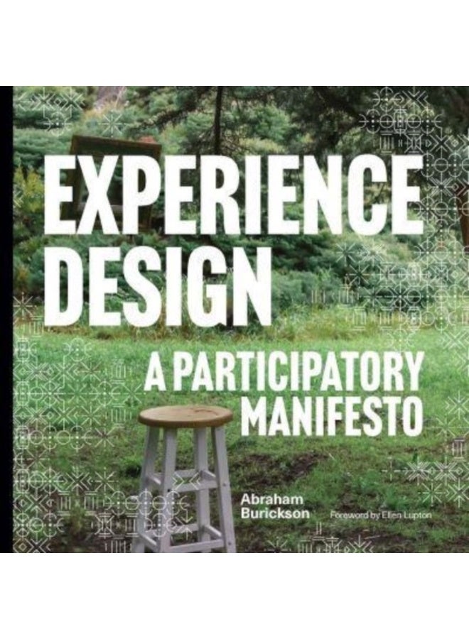 Experience Design: A Participatory Manifesto 