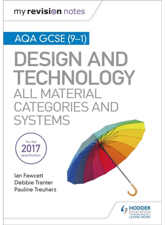 My Revision Notes AQA GCSE 9 1 Design and Technology All Material Categories and Systems - Paperback