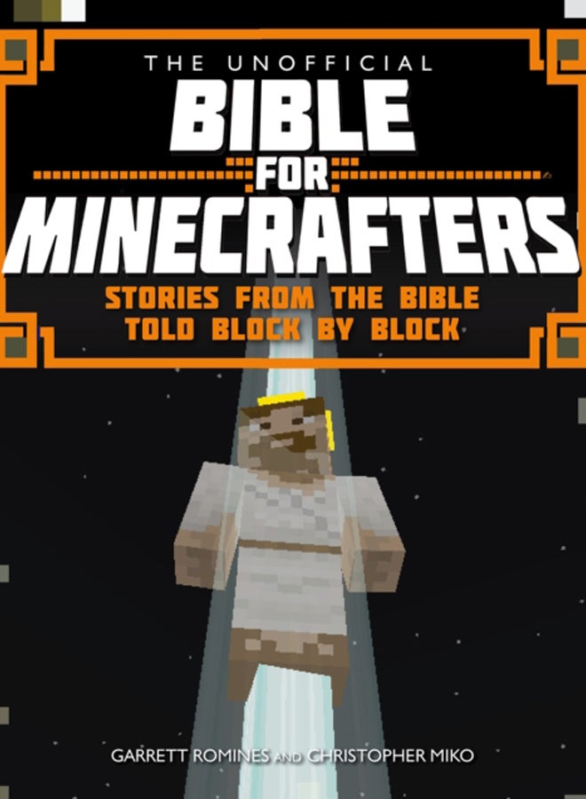 The Unofficial Bible for Minecrafters 
