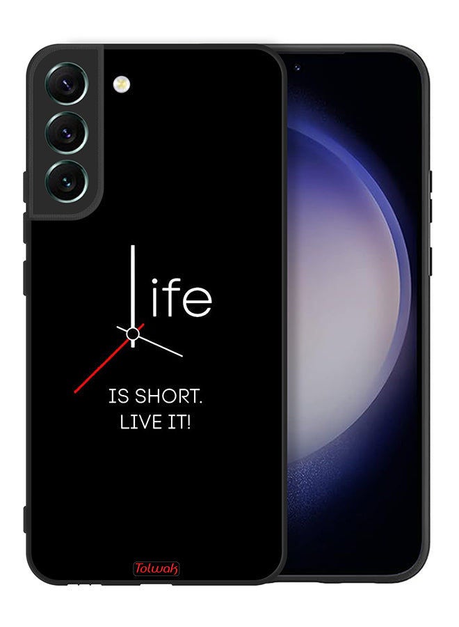 Tolwak Samsung Galaxy S22 5G Protective Case Cover Life Is Short Live It - Image 2
