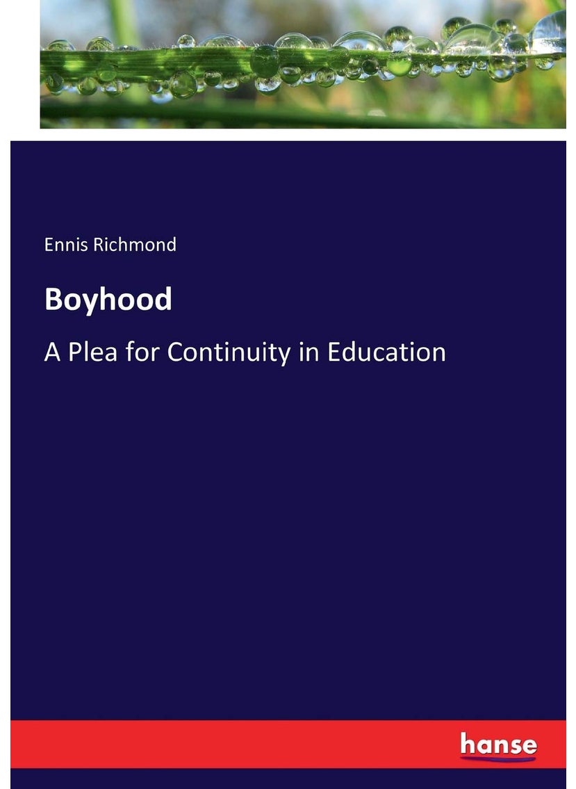 Boyhood: A Plea for Continuity in Education  - Image 1