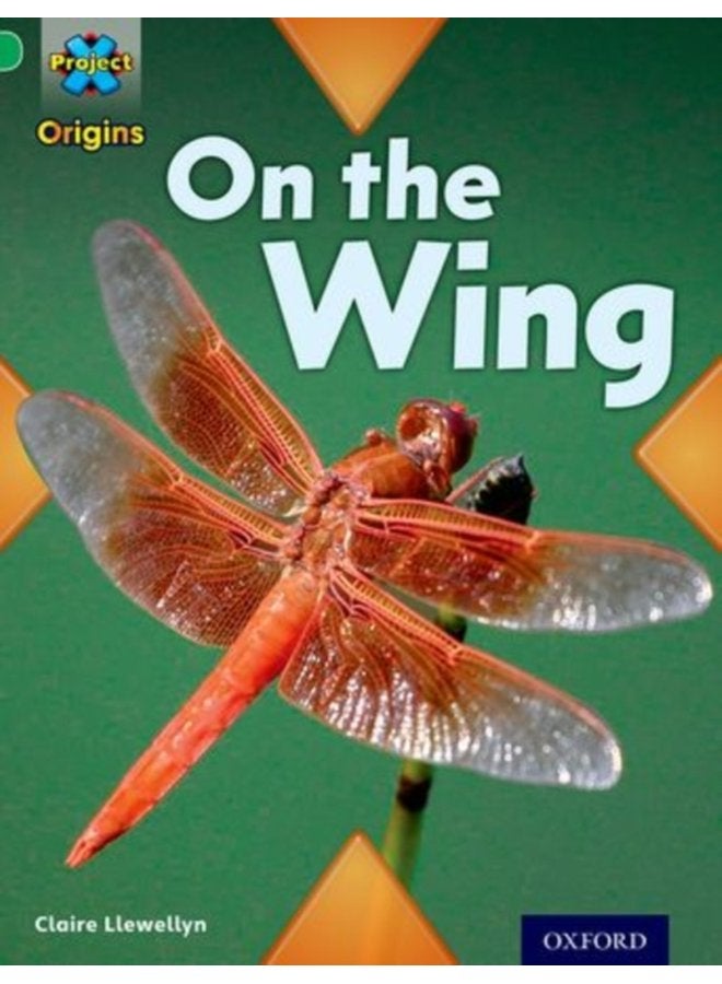 Project X Origins Green Book Band Oxford Level 5 Flight On the Wing - Paperback