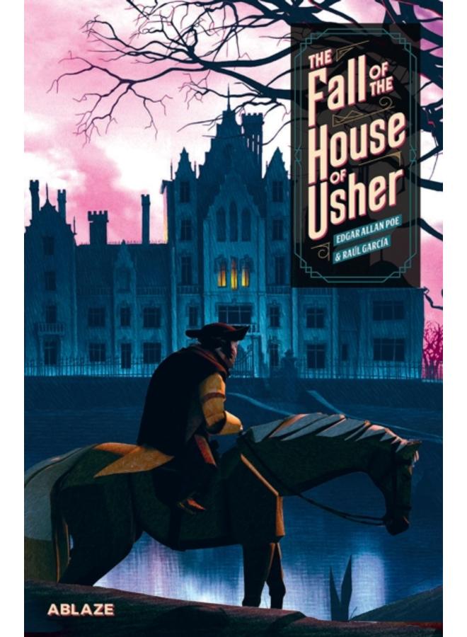 The Fall of the House of Usher: A Graphic Novel