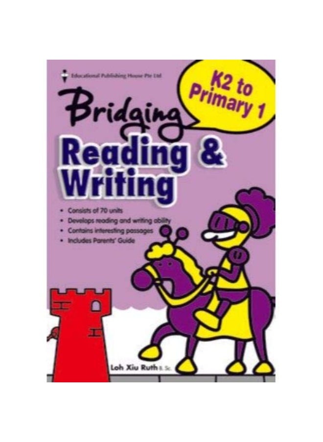 BRIDGING FROM K2 TO P1 READING & WRITING 