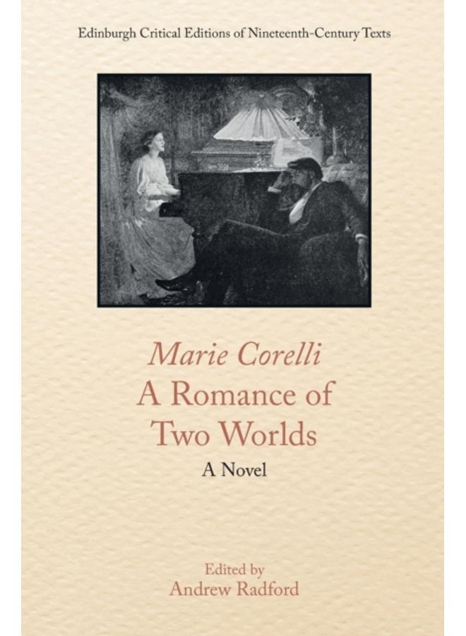 Marie Corelli, a Romance of Two Worlds : A Novel