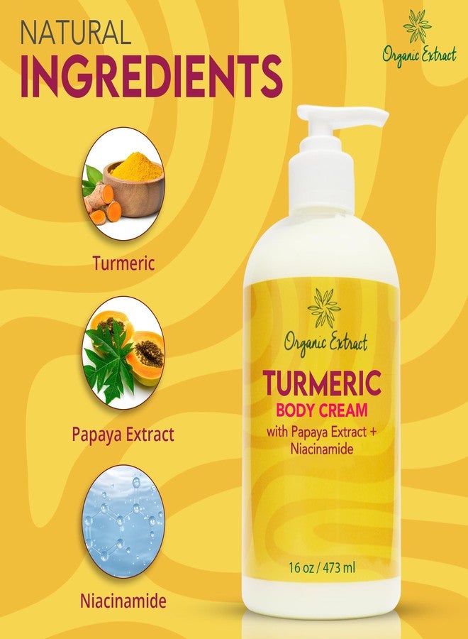 ORGANIC EXTRACT Turmeric Body Cream - 16 fl oz/473 ml - Deep Moisturizing, Hydrating Body Moisturizer Cream for Dry Skin - Helps Relieve & Restore Skin with Turmeric, Papaya Extract, Niacinamide - Image 2