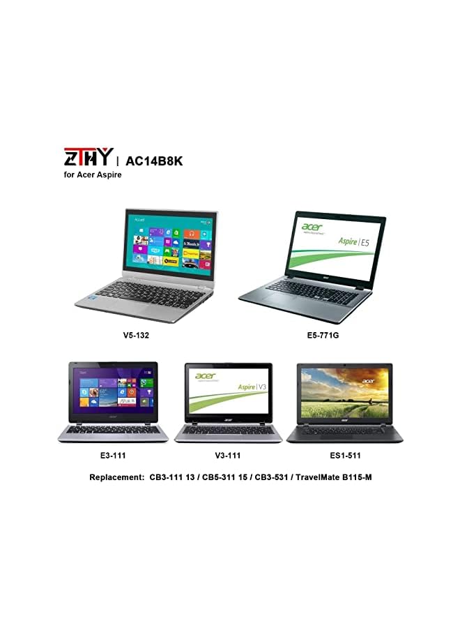 ZTHY Ac14B8K Laptop Battery For A Cer Aspire R5-471T R5-571T R5-571Tg R5-571Tg-7229 R7-371T N15W5 Cb5-571 Cb3-531 Swift 3 Sf314-51 Sf314-52 Nitro 5 An515-51 An515-52 An515-53 Aspire 5 A515-51 - Image 5